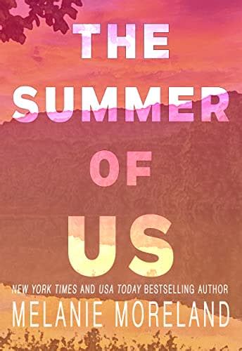 Read The Summer Of Us Mission Cove 1 By Melanie Moreland