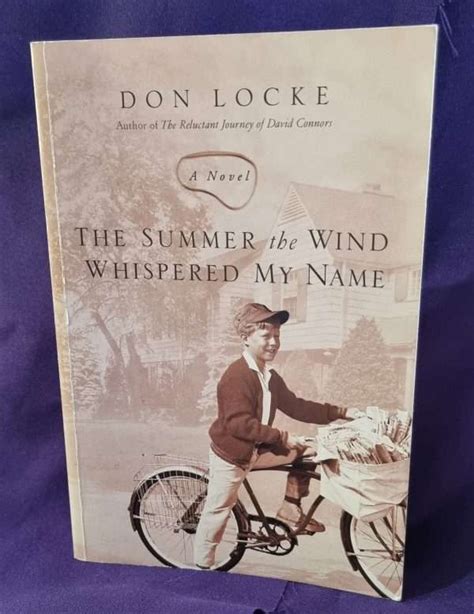 Full Download The Summer The Wind Whispered My Name By Don Locke