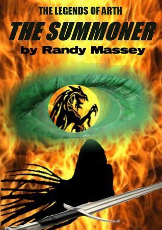 Read The Summoner The Legends Of Arth 1 By Randy Massey