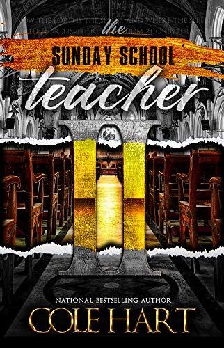 Read Online The Sunday School Teacher 1  2 Combined By Cole Hart