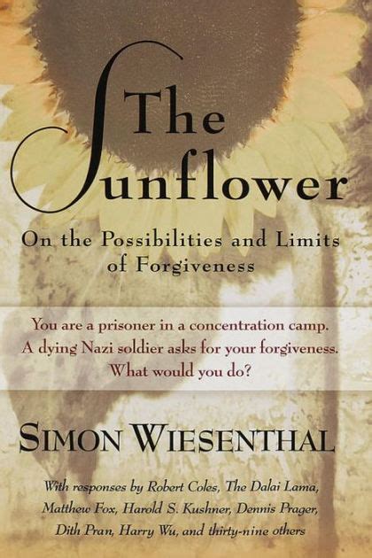 Read The Sunflower On The Possibilities And Limits Of Forgiveness By Simon Wiesenthal