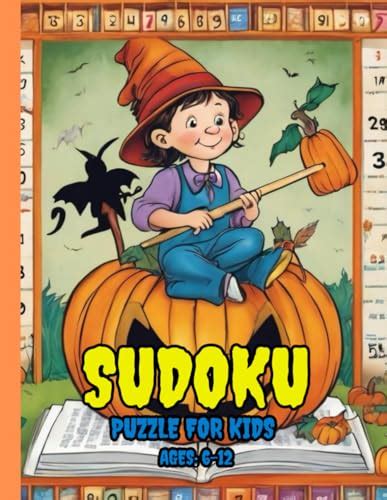 Download The Super Sudoku Book For Smart Kids A Collection Of Over 200 Sudoku Puzzles Including 4X4S 6X6S 8X8S And 9X9S That Range In Difficulty From Easy To Hard By Zack Guido