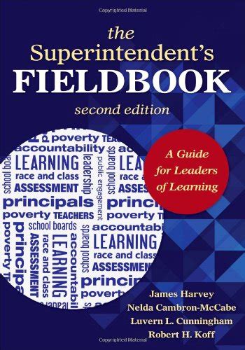 Download The Superintendents Fieldbook A Guide For Leaders Of Learning By James J Harvey