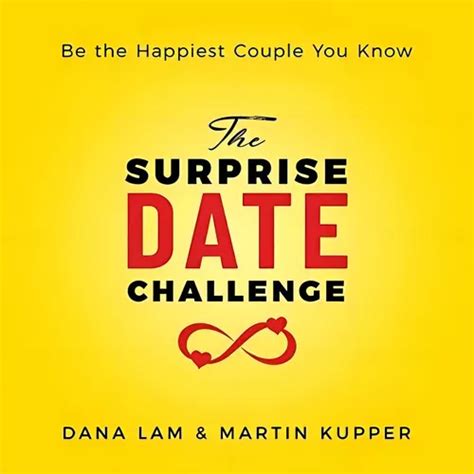 Full Download The Surprise Date Challenge Be The Happiest Couple You Know By Dana Lam