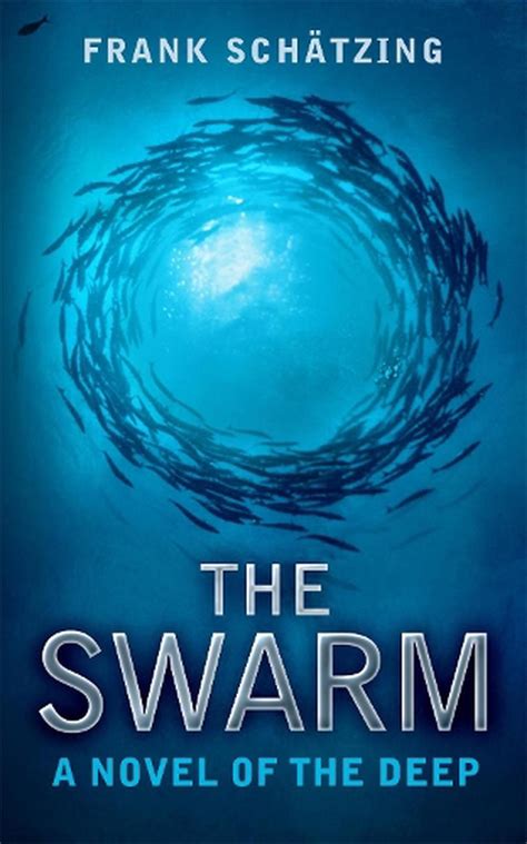 Read Online The Swarm By Frank Schtzing