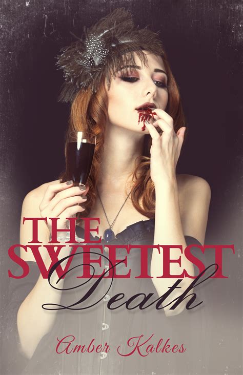 Read Online The Sweetest Death The Sweetest Kill Bonus Chapter By Amber Lee