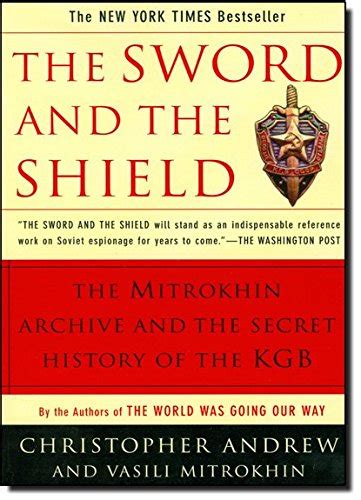 Download The Sword And The Shield The Mitrokhin Archive  The Secret History Of The Kgb By Christopher M Andrew