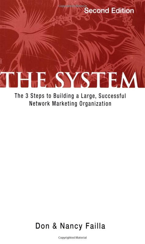 Read The System  The 3 Steps To Building A Large Successful Network Marketing Organization By Don Failla