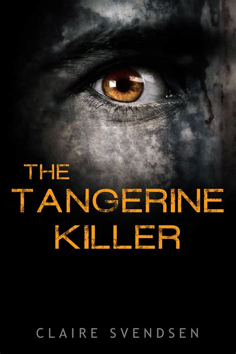 Download The Tangerine Killer Sam Weber Investigations 1 By Claire Svendsen