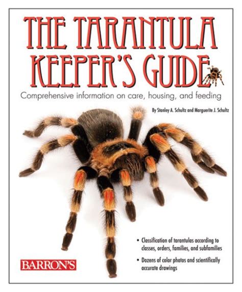 Full Download The Tarantula Keepers Guide Comprehensive Information On Care Housing And Feeding Revised Edition By Stanley A Schultz