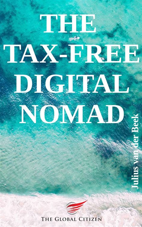 Full Download The Taxfree Digital Nomad By Julius Vanderbeek