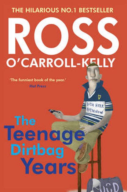 Full Download The Teenage Dirtbag Years By Ross Ocarrollkelly