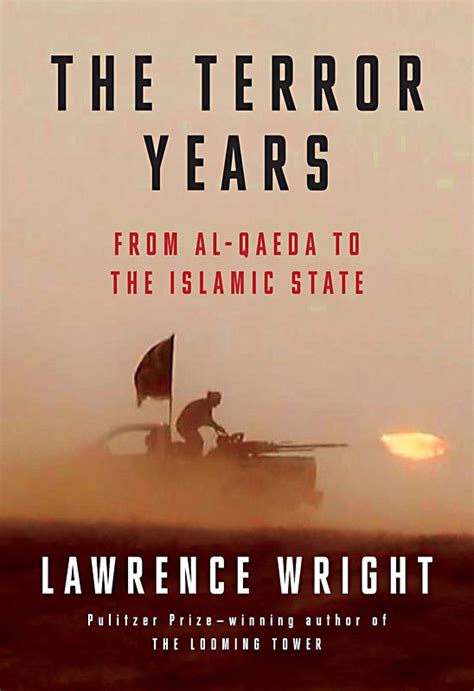 Full Download The Terror Years From Alqaeda To The Islamic State By Lawrence Wright