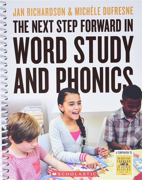 Full Download The The Next Step Forward In Word Study And Phonics By Jan Richardson
