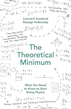 Read The Theoretical Minimum What You Need To Know To Start Doing Physics By Leonard Susskind