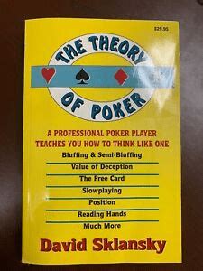 Read Online The Theory Of Poker By David Sklansky