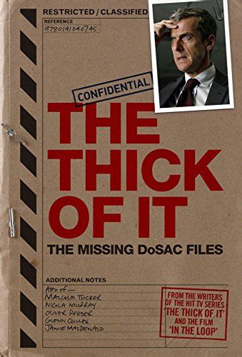 Full Download The Thick Of It The Missing Dosac Files By Armando Iannucci
