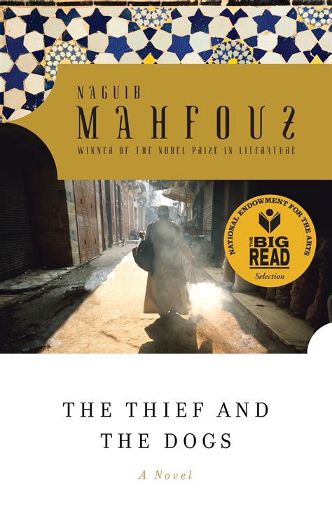 Read The Thief And The Dogs By Naguib Mahfouz