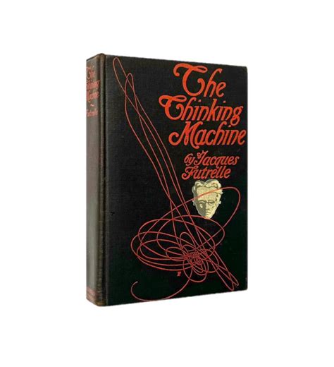 Read The Thinking Machine  By Jacques Futrelle