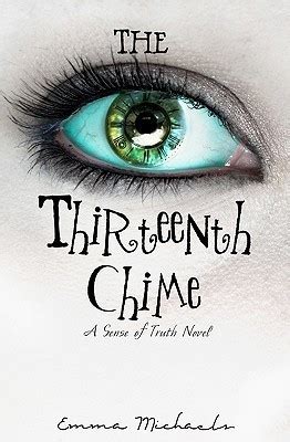Read The Thirteenth Chime Sense Of Truth 1 By Emma  Michaels