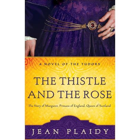 Read Online The Thistle And The Rose Tudor Saga 8 By Jean Plaidy