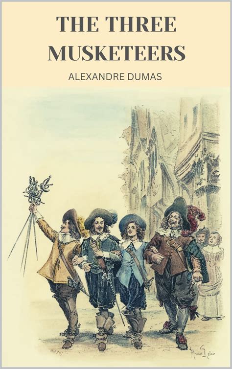 Read Online The Three Musketeers By Alexandre Dumas