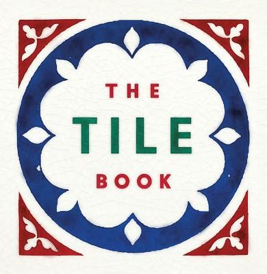 Full Download The Tile Book History Pattern Design By Here Design