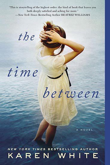 Download The Time Between By Karen   White
