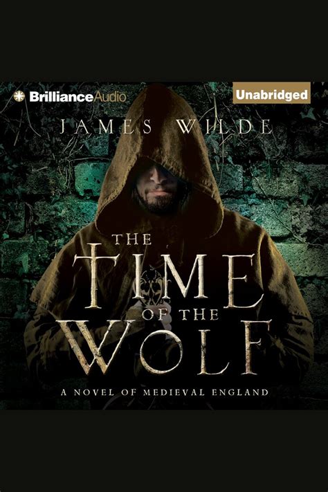 Full Download The Time Of The Wolf A Novel Of Medieval England By James Wilde