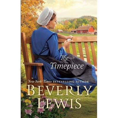 Read Online The Timepiece By Beverly Lewis