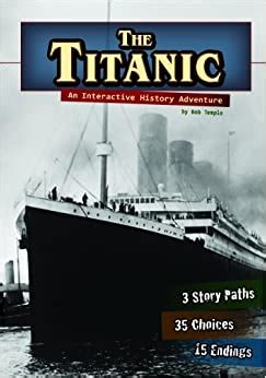Read Online The Titanic An Interactive History Adventure You Choose History By Bob Temple