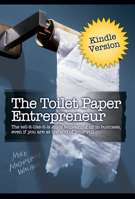 Read The Toilet Paper Entrepreneur By Mike Michalowicz