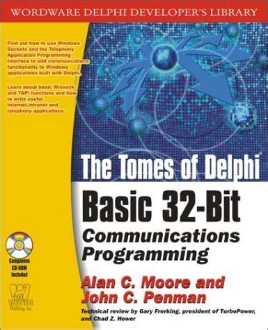 Download The Tomes Of Delphi  Basic 32Bit By Alan C Moore