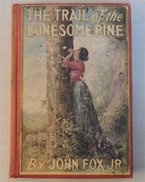 Read The Trail Of The Lonesome Pine By John Fox Jr