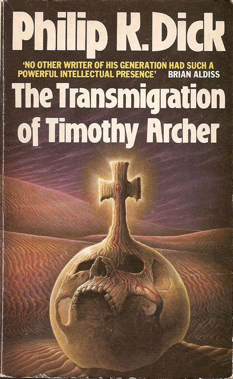 Read Online The Transmigration Of Timothy Archer By Philip K Dick