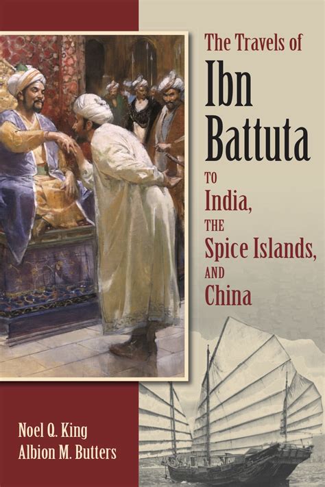 Read Online The Travels Of Ibn Battuta To India The Spice Islands And China By Ibn