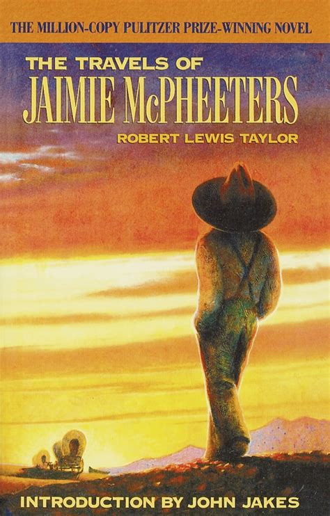 Read The Travels Of Jaimie Mcpheeters By Robert Lewis Taylor