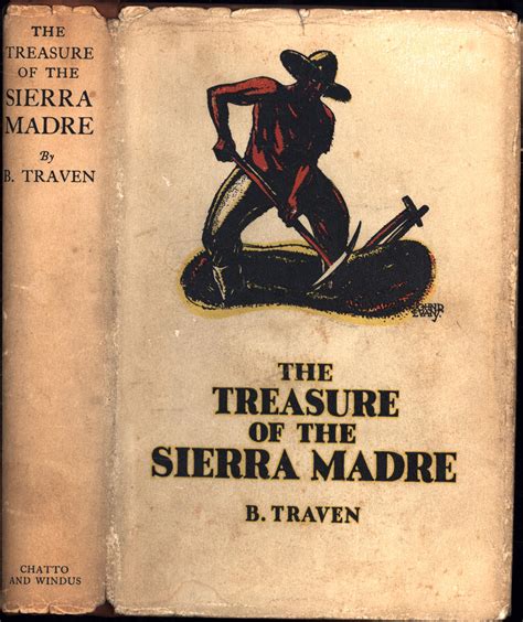 Read Online The Treasure Of The Sierra Madre By B Traven