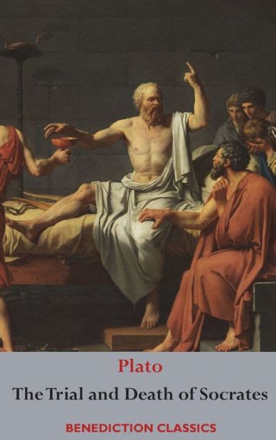 Read Online The Trial And Death Of Socrates Euthyphro Apology Crito Phaedo Death Scene Only By Plato