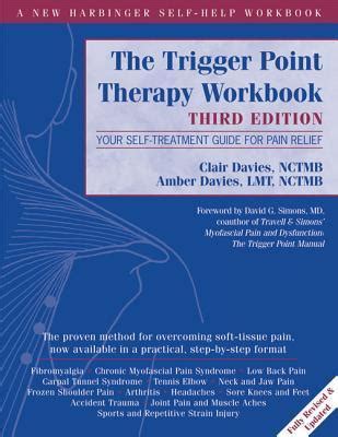 Read The Trigger Point Therapy Workbook Your Selftreatment Guide For Pain Relief By Clair Davies