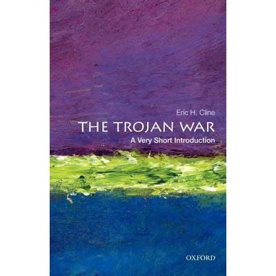 Read The Trojan War A Very Short Introduction By Eric H Cline
