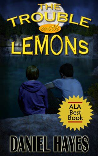 Read Online The Trouble With Lemons By Daniel Hayes