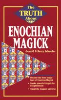Read Online The Truth About Enochian Magick Truth About Series By Gerald Schueler