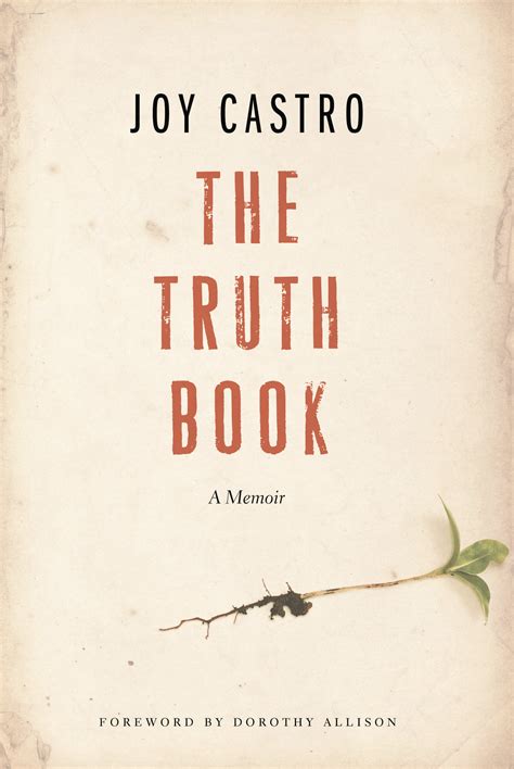 Read The Truth Book A Memoir By Joy Castro