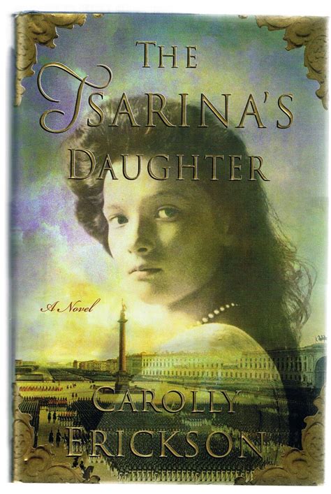 Download The Tsarinas Daughter By Carolly Erickson
