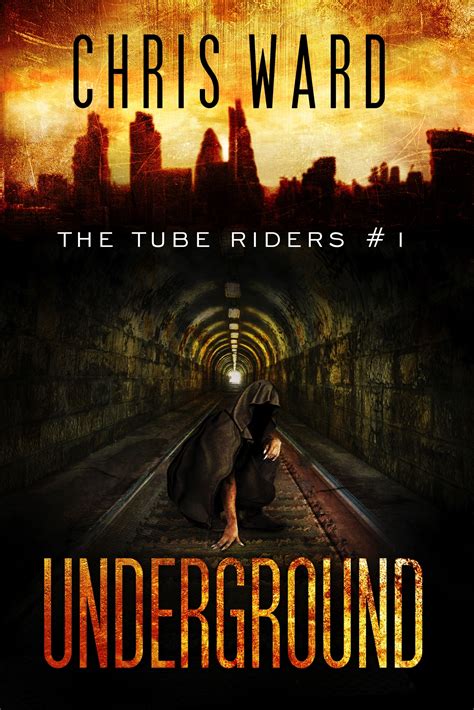 Full Download The Tube Riders The Tube Riders 1 By Chris  Ward