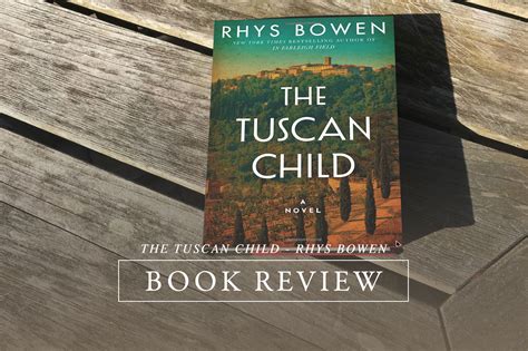 Read The Tuscan Child By Rhys Bowen