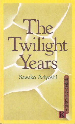 Download The Twilight Years By Sawako Ariyoshi
