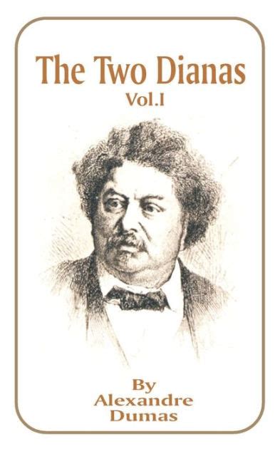 Download The Two Dianas Volume 1 By Alexandre Dumas