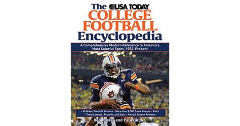 Read The Usa Today College Football Encyclopedia A Comprehensive Modern Reference To Americas Most Colorful Sport 1953Present By Bob Boyles